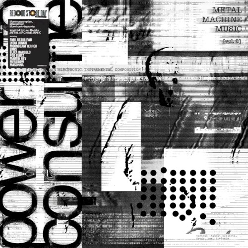 Metal Machine Music: Power to Consume, Vol. 2