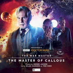 The War Master: The Master of Callous