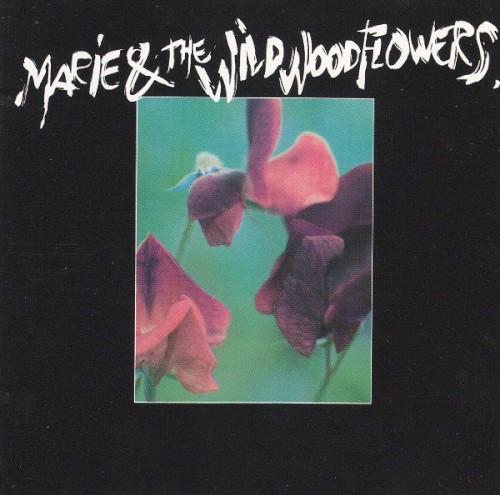 Marie & The Wildwood Flowers