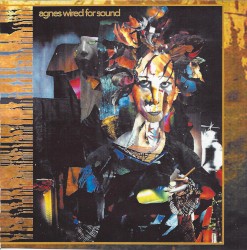 agnes wired for sound