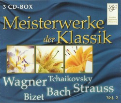 Meisterwerke der Klassik Volume 2