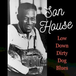 Lowdown Dirty Dog Blues