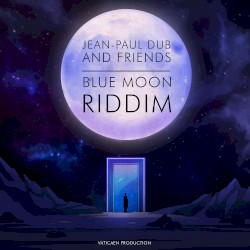 Blue Moon Riddim