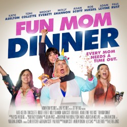 Fun Mom Dinner: Original Motion Picture Soundtrack
