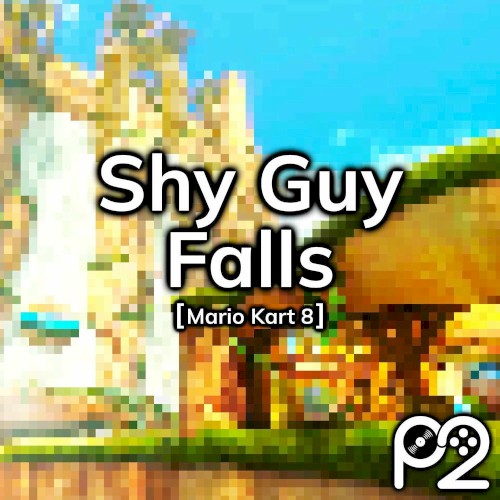 Shy Guy Falls (from "Mario Kart 8")