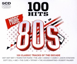 100 Hits: More 80s