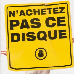 N’achetez pas ce disque