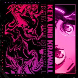 KETA UND KRAWALL (Remix)