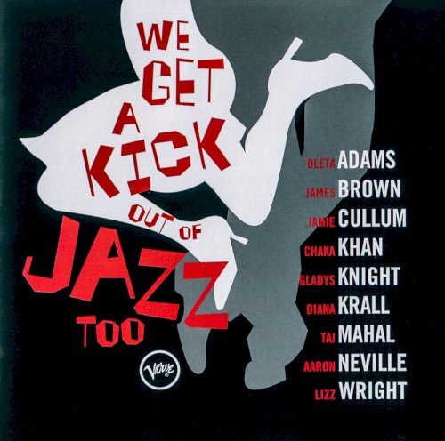 We Get a Kick Out of Jazz Too