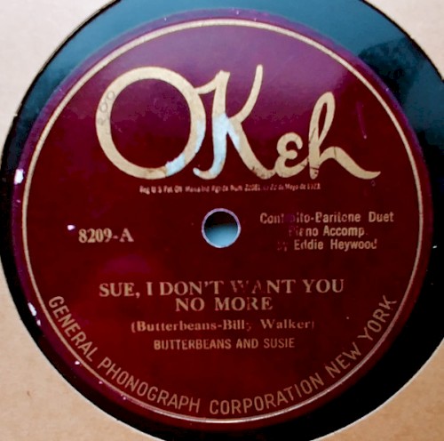 Sue, I Don't Want You No More / I've Had Those Lonesome Journey Blues All Day