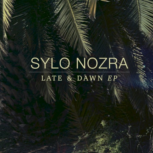 Late & Dawn