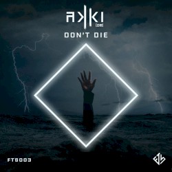 Don’t Die