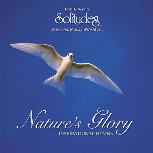 Nature's Glory: Inspirational Hymns