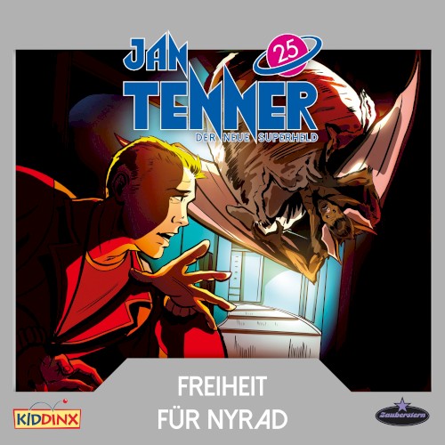 Jan Tenner – Der neue Superheld 25: Freiheit für Nyrad