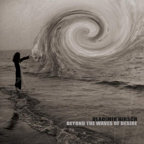 Beyond The Waves Of Desire