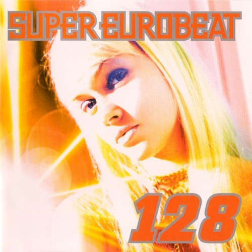 Super Eurobeat, Vol. 128