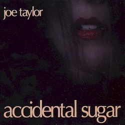 Accidental Sugar