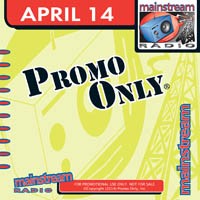 Promo Only: Mainstream Radio, April 2014