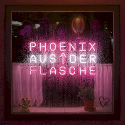 Phoenix aus der Flasche