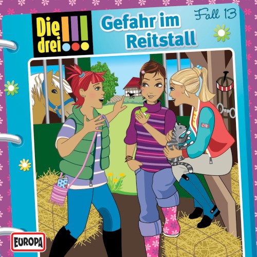 Die drei !!! Fall 13: Gefahr im Reitstall