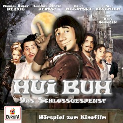 Hui Buh - Das Schlossgespenst (Hörspiel zum Kinofilm)