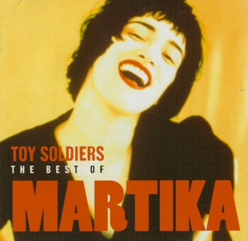 Toy Soldiers: The Best of Martika