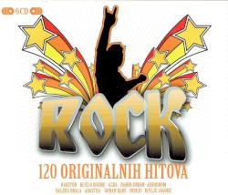 Rock - 120 Originalnih Hitova