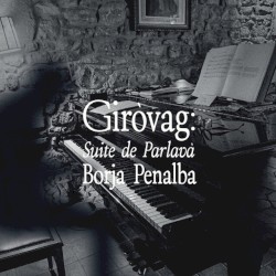 Giròvag: Suite de Parlavà