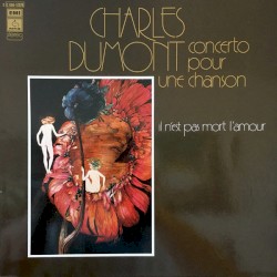 Concerto pour une chanson (Il n'est pas mort l'amour)
