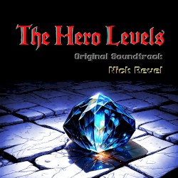 The Hero Levels (Original Soundtrack)