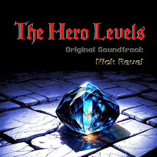 The Hero Levels (Original Soundtrack)