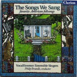 The Songs We Sang: Favorite American Folksongs