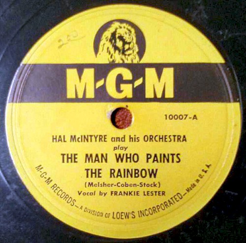 The Man Who Paints the Rainbow / I Can't Believe It Was All Make Believe