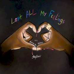 Lost All My Feelings