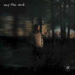 say the word EP