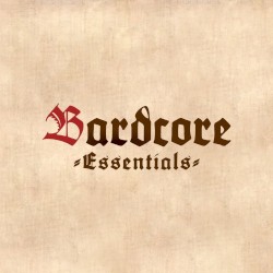 Bardcore Essentials