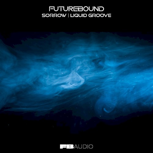 Sorrow / Liquid Groove
