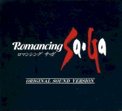 Romancing Sa・Ga Original Sound Version