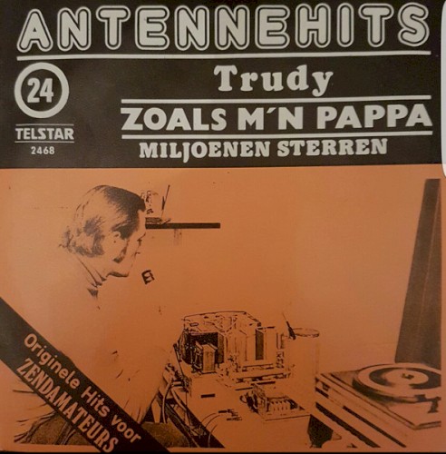 Antennehits 24: Trudy - Zoals m’n pappa