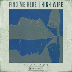 Find Me Here, Pt. 2
