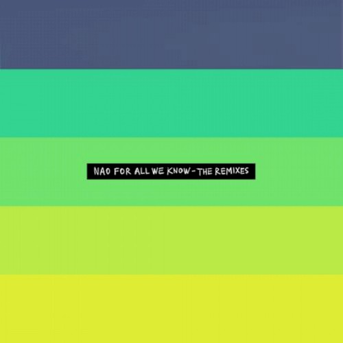 For All We Know - The Remixes