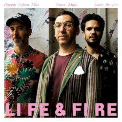 Life & Fire