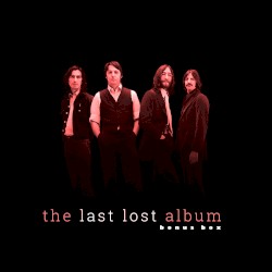 The Last Lost Album