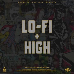 Lo Fi + High: Moody Lo Fi Songs