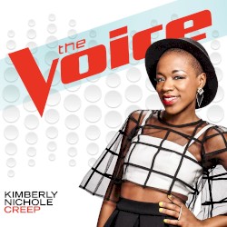 Creep (The Voice Performance)