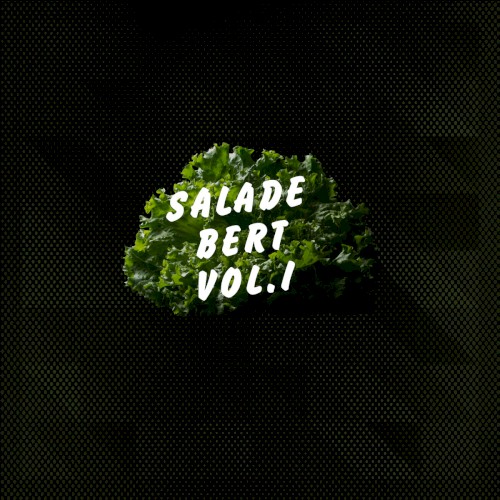 SALADE BERT Vol. I