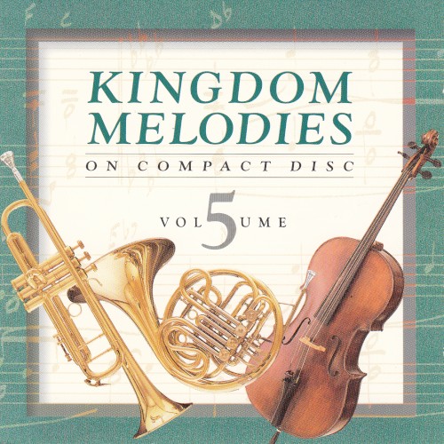 Kingdom Melodies on Compact Disc, Volume 5