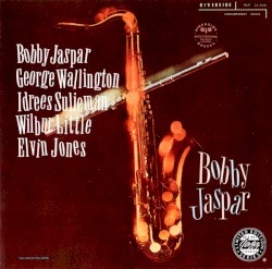 Bobby Jaspar With George Wallington, Idrees Sulieman