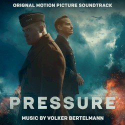 Pressure: Original Motion Picture Soundtrack