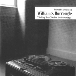 Nothing Here Now but the Recordings